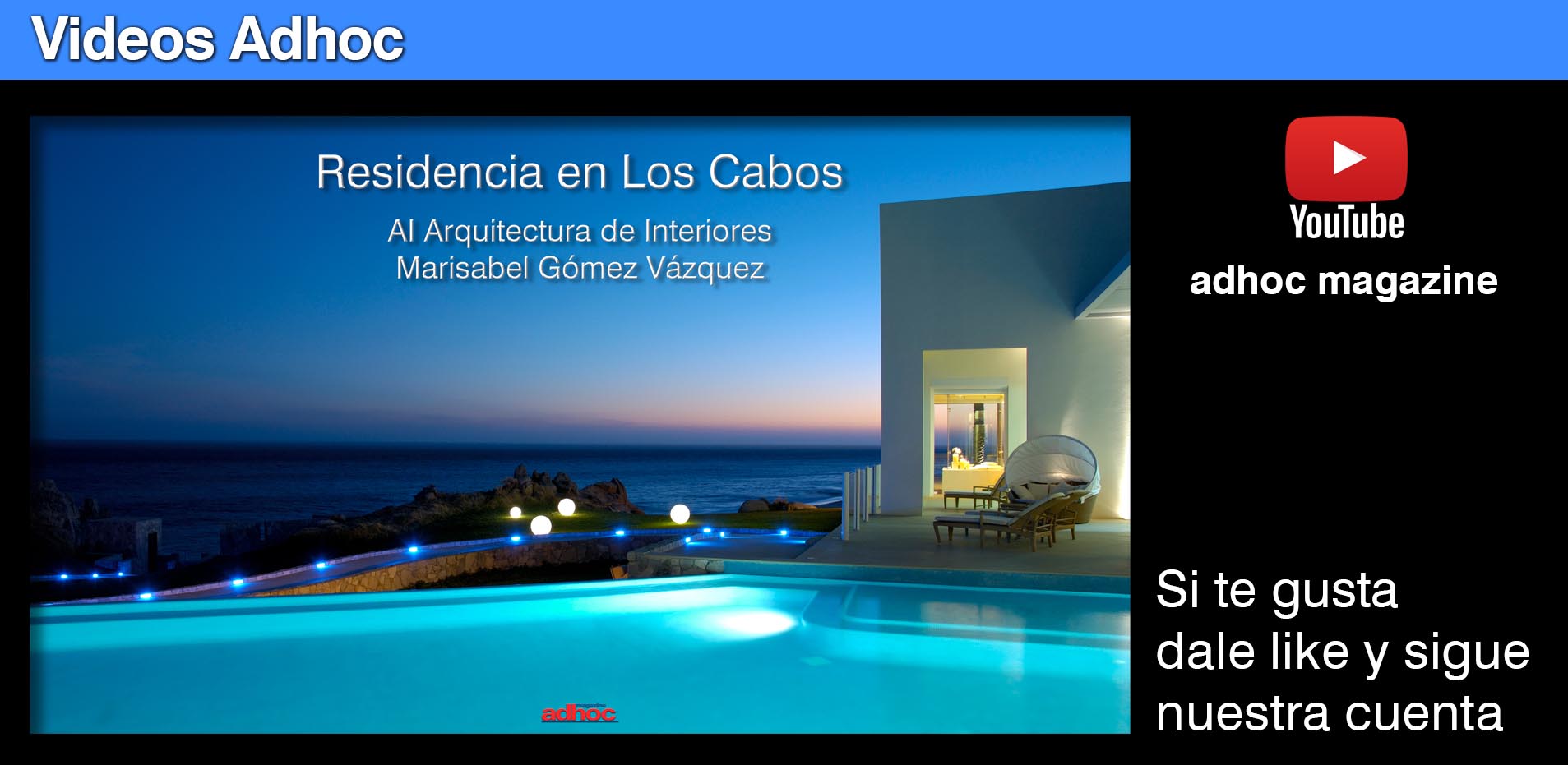 Video Residencia en Los Cabos